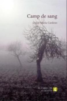 Camp de sang, de Cardoso, Dulce Maria | portada del libro