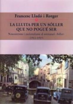 La lluita per un Sller que no pogu? ser", de Llad, Francesc" | portada del libro