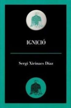 Ignici?, de Xirinacs, Sergi | portada del libro
