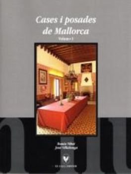 Cases i posades de Mallorca. Vol.1, de Vibot, Tomas | portada del libro