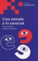 Una mirada a lo esencial, de MORENO GARMENDIA, GENARO RAMON | portada del libro
