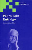 Pedro La¡n Entralgo, de PIÑAS MESA, ANTONIO | portada del libro