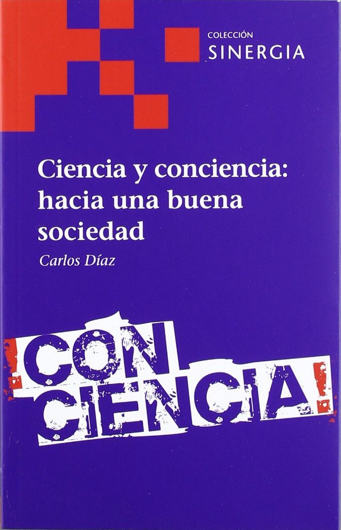 Ciencia y conciencia, de DIAZ, CARLOS | portada del libro