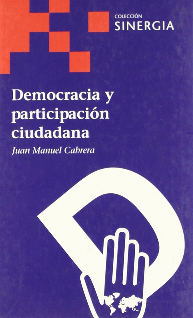 Democracia y participación ciudadana, de CABRERA SANTANA, JUAN MANUEL | portada del libro