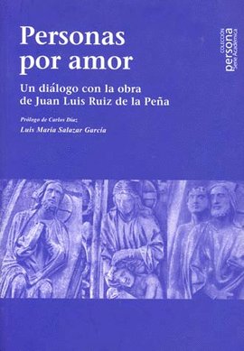 PERSONAS POR AMOR, de SALAZAR GARCIA, LUIS MARIA | portada del libro