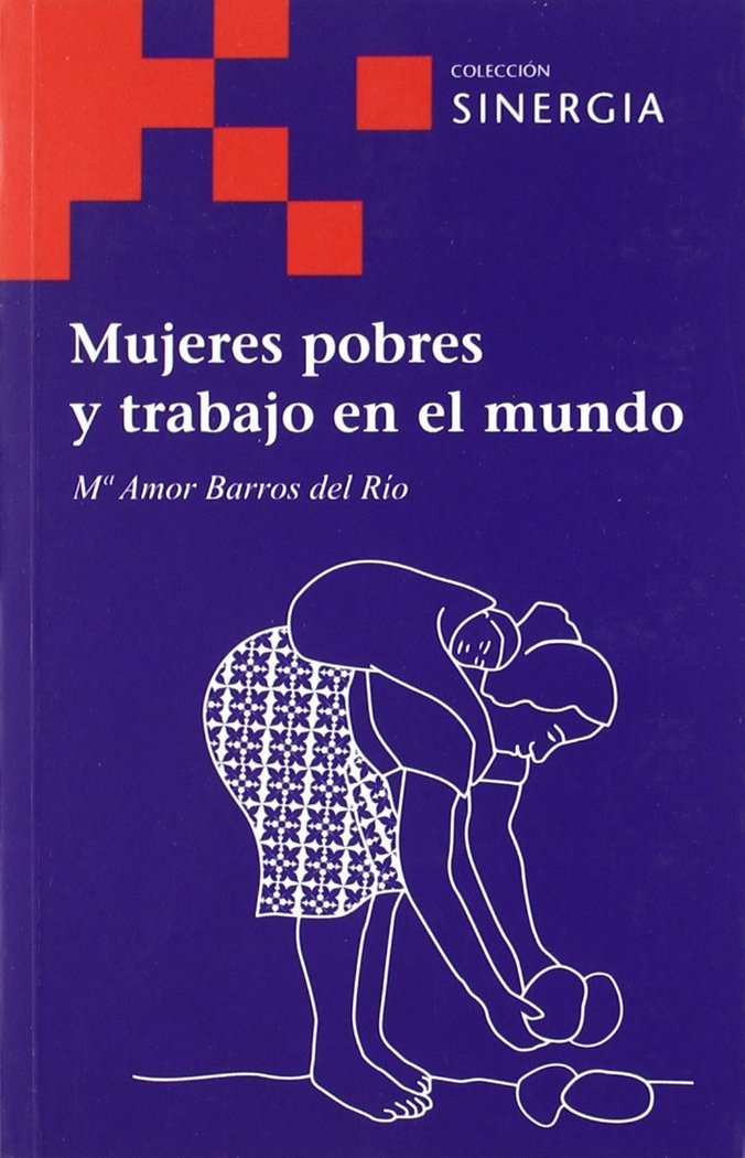 MUJERES POBRES Y TRABAJO EN EL MUNDO, de BARROS DEL RIO, MARIA AMOR | portada del libro