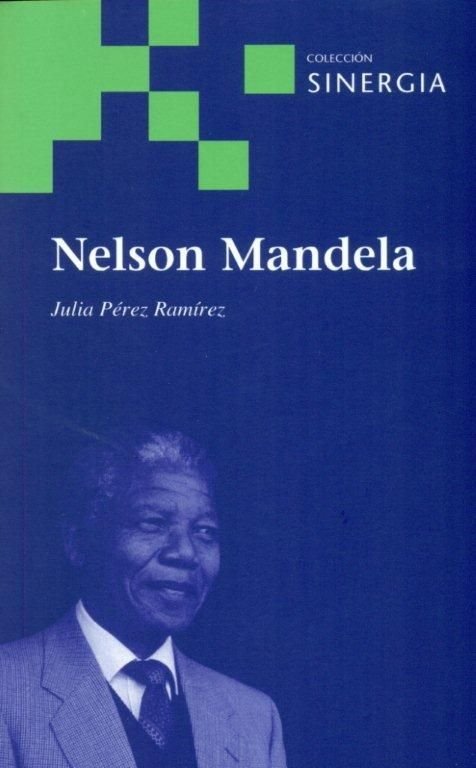 NELSON MANDELA, de PéREZ RAMíREZ, JULIA M. | portada del libro