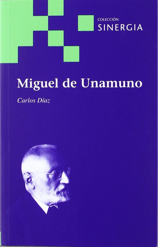 MIGUEL DE UNAMUNO, de DíAZ, CARLOS | portada del libro