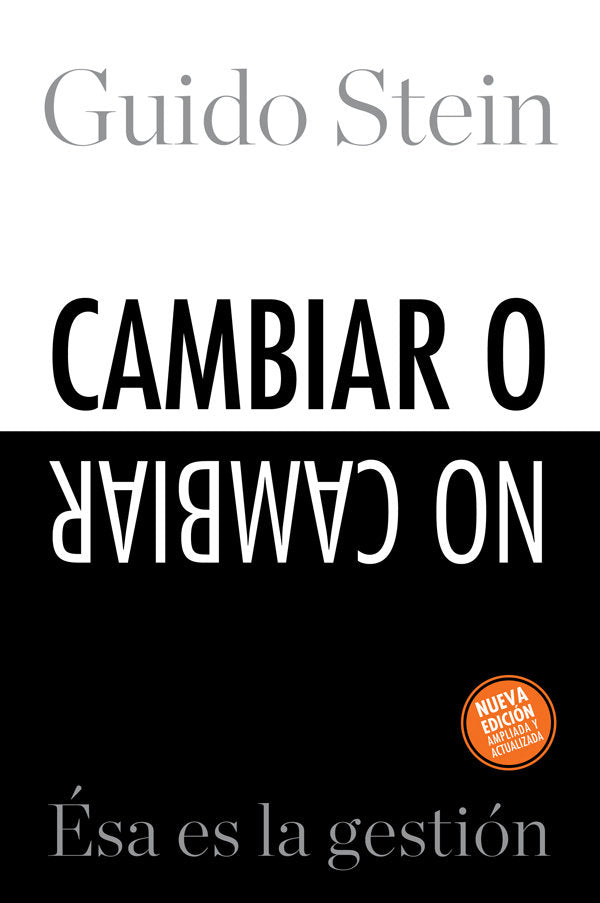 Cambiar o no cambiar: ésa es la gestión, de Stein Martinez, Guido | portada del libro