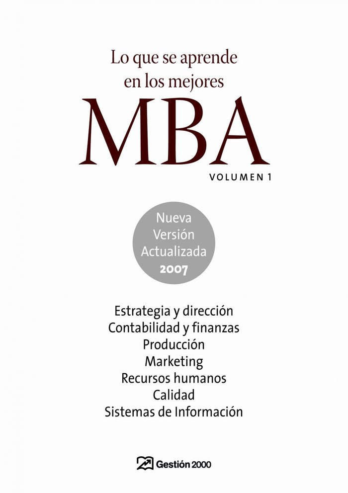 Lo que se aprende en los mejores MBA. Volumen 1, de AA. VV. | portada del libro