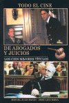 TODO EL CINE DE ABOGADOS Y JUICIOS, de JOSE LUIS MENA | portada del libro
