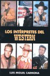 INTERPRETES DEL WESTERN, LOS, de LUIS MIGUEL CARMONA | portada del libro