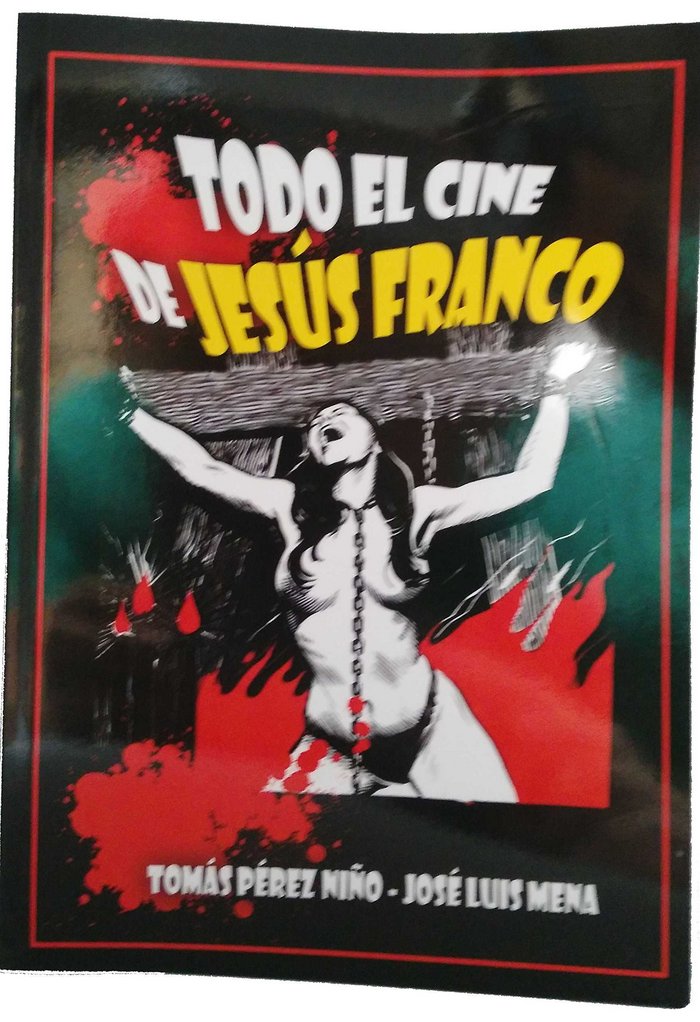 TODO EL CINE DE JESUS FRANCO, de PÃ‰REZ NIÃ‘O | portada del libro