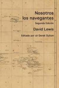 Nosotros los navegantes, de Lewis (SÓLO TIENE UN APELLIDO), David | portada del libro