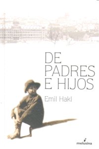 De padres e hijos, de Hakl, Emil | portada del libro