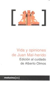 Vida y opiniones de Juan Mal-herido, de Anónimo | portada del libro