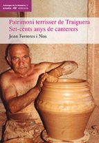 Patrimoni terrisser de Traiguera, de JOAN FERRERES | portada del libro