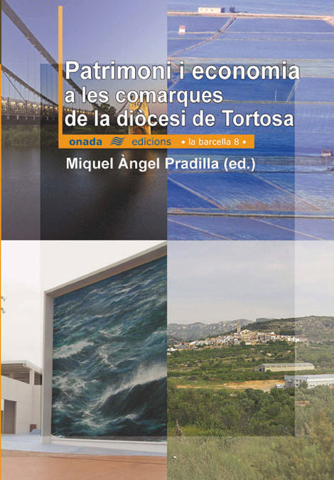 Patrimoni i economia a les comarques de la diòcesi de Tortosa, de Varios autores | portada del libro