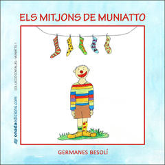Els mitjons de Muniatto, de Besolí Montserrat | portada del libro