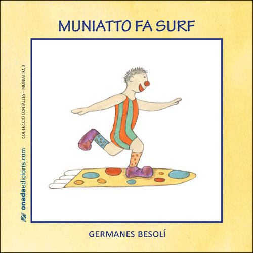 Muniatto fa surf, de Besolí Montserrat | portada del libro