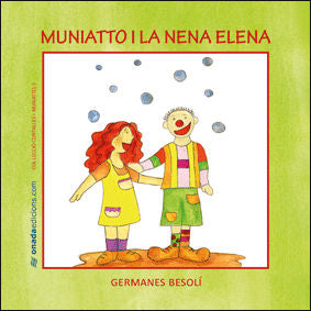 Muniatto i la nena Elena, de Besolí Montserrat | portada del libro