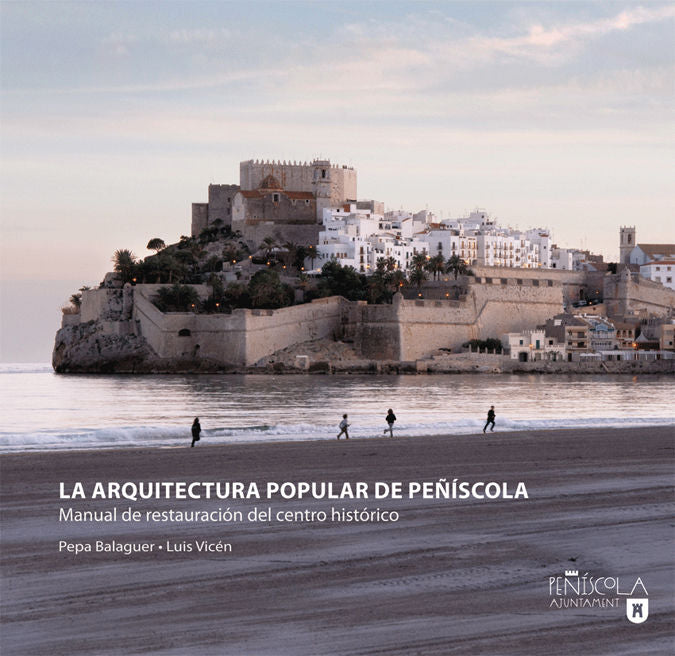 La arquitectura popular de Peñíscola, de Balaguer Dezcallar | portada del libro