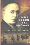 Entre la Cruz y la República, de Daniel Arasa | portada del libro