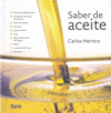 Saber de aceite, de Carlos Herrera | portada del libro