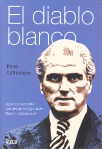 El diablo blanco, de Paco Cañamero | portada del libro