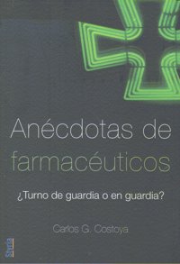 ANECDOTAS DE FARMACEUTICOS, de G.COSTOYA | portada del libro