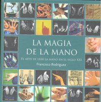 MAGIA DE LA MANO,LA, de RODRIGUEZ | portada del libro