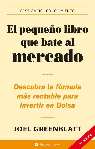 PEQUEÑO LIBRO QUE BATE AL MERCADO,EL, de GREENBLATT | portada del libro