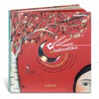 CANCIONES Y NANAS DE BABUSHKA + CD, de NATHALIE SOUSSANA | portada del libro
