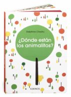 DONDE ESTAN LOS ANIMALITOS   *, de Delphine Chedru | portada del libro