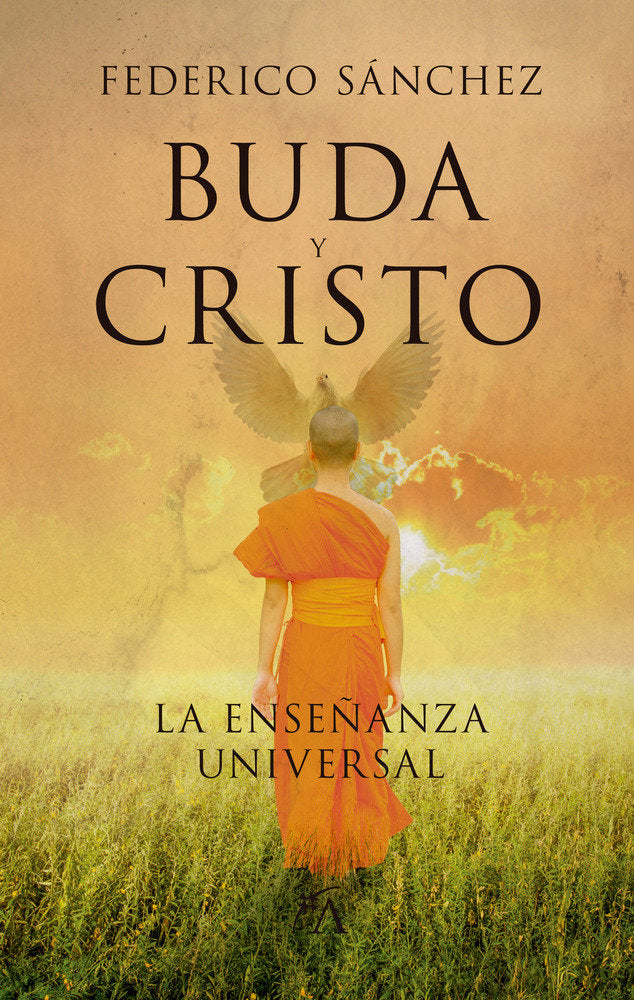 Buda y Cristo. La Enseñanza Universal, de Sánchez, Federico | portada del libro