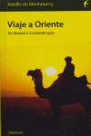 Viaje a Oriente, de Mentaberry, Adolfo de | portada del libro