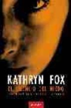 SILENCIO DEL MIEDO,EL, de Kathryn Fox | portada del libro