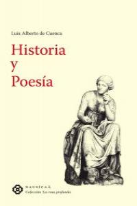Historia y poesía, de Cuenca, Luis Alberto de | portada del libro