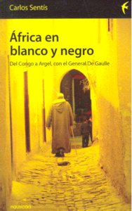 AFRICA EN BLANCO Y NEGRO, de Sentís | portada del libro