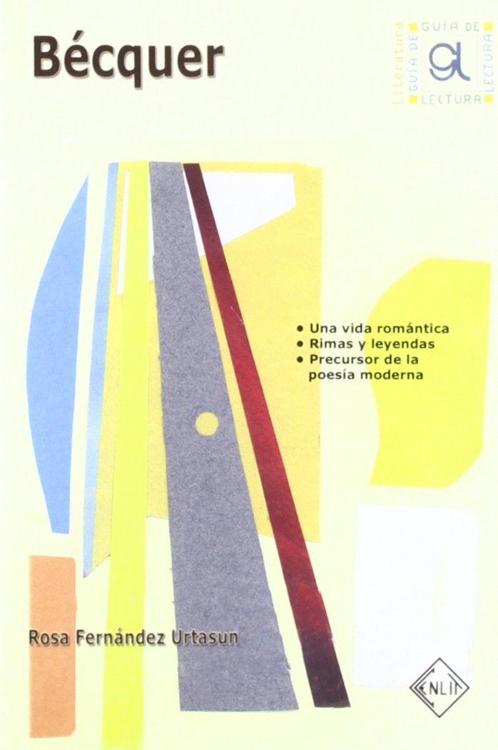 BECQUER, GUIA DE LECTURA, de Rosa Fernández Urtasun | portada del libro