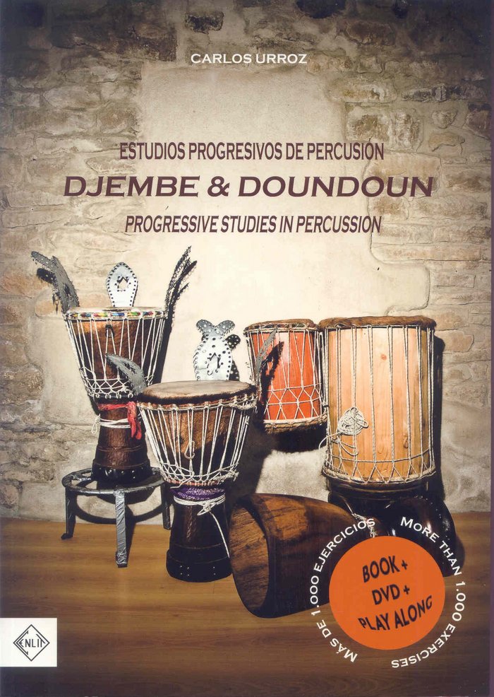 DJEMBE & DOUNDOUN. ESTUDIOS PROGRESIVOS DE PERCUSION., de CARLOS URROZ | portada del libro