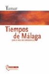 TIEMPOS DE MALAGA, de TAMAR | portada del libro