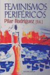 FEMINISMOS PERIFERICOS, de RODRIGUEZ | portada del libro