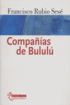 COMPAÑIAS DE BULULU, de RUBIO SESE | portada del libro