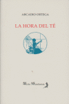 HORA DEL TE,LA, de ORTEGA | portada del libro