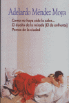 COMO NO HAYA SIDO LA CALOR, de MENDEZ MOYA | portada del libro