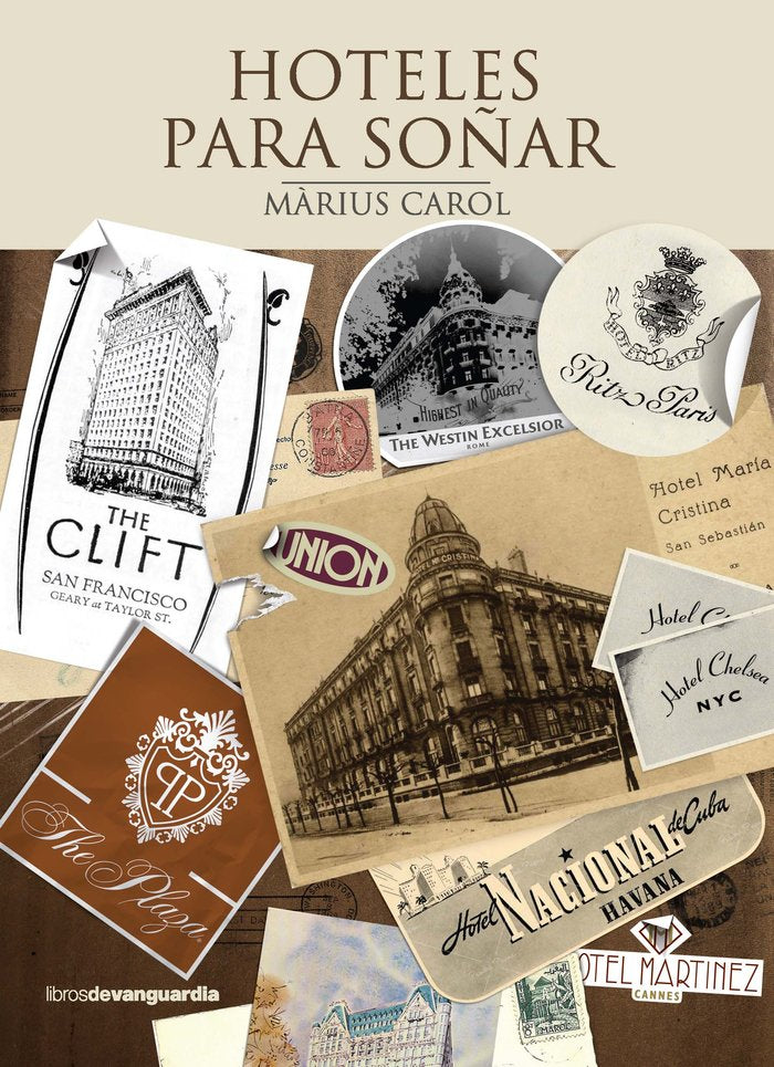 HOTELES PARA SOÑAR, de CAROL, MÀRIUS | portada del libro