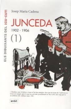 (CAT).JUNCEDA.1902-1906(I), de CADENA, JOSEP MARIA | portada del libro