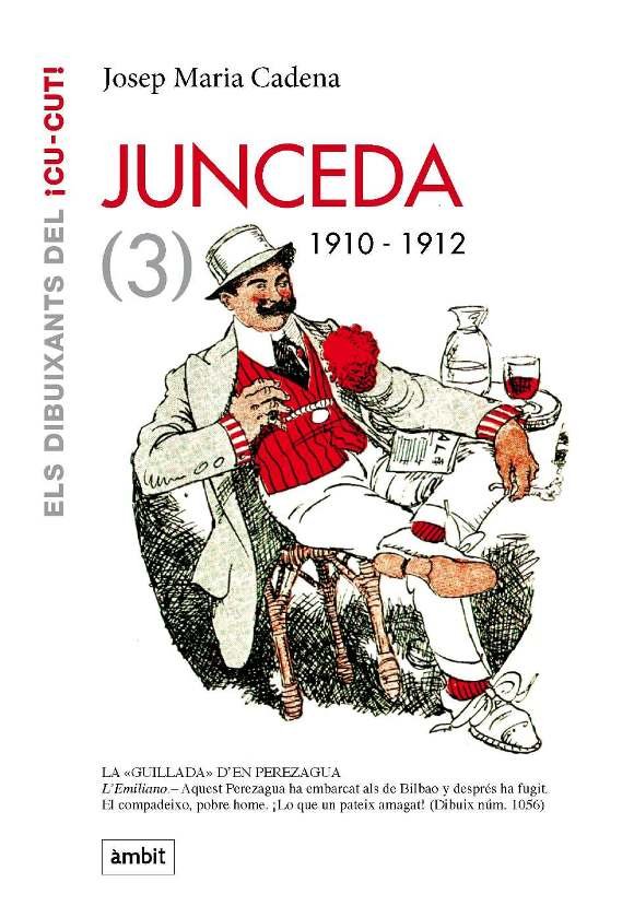 JUNCEDA.1910-1912 (3), de CADENA, JOSEP MARIA | portada del libro
