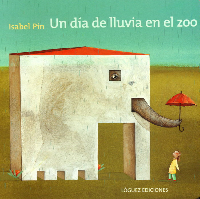 Un día de lluvia en el zoo, de Pin, Isabel | portada del libro